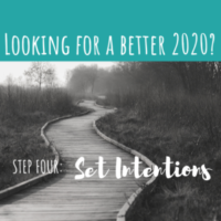 Transformation 2020 – Step 4: Setting Intentions