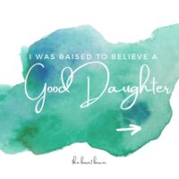 A Good Daughter …